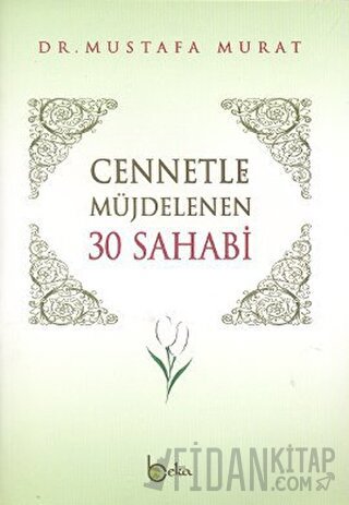 Cennetle Müjdelenen 30 Sahabi