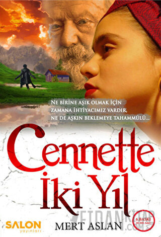 Cennette İki Yıl