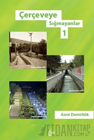 Çerçeveye Sığmayanlar 1