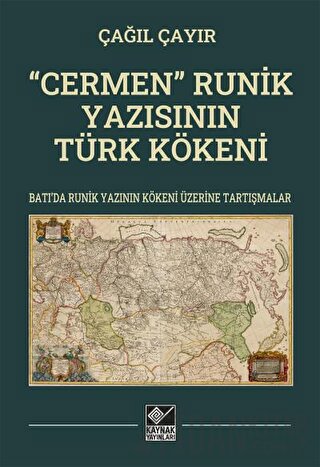 “Cermen” Runik Yazısının Türk Kökeni