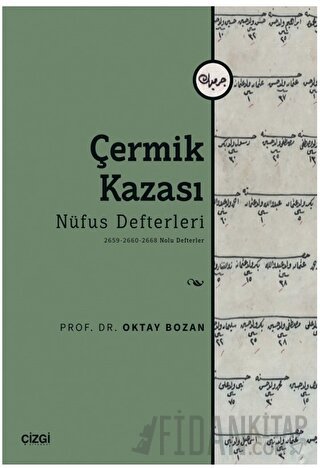 Çermik Kazası - Nüfus Defterleri - 2659-2660-2668 Nolu Defterler