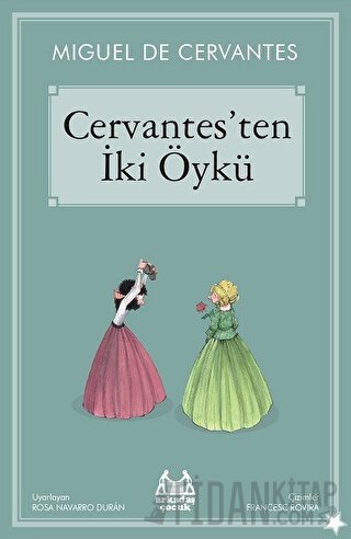 Cervantes’ten İki Öykü