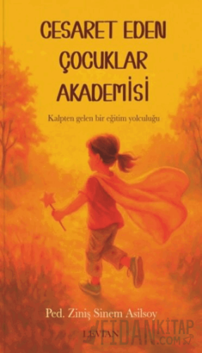 Cesaret Eden Çocuklar Akademisi