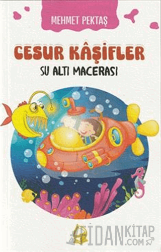 Cesur Kaşifler Su Altı Macerası