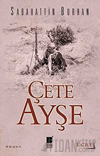 Çete Ayşe 1. Cilt