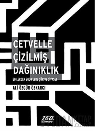 Cetvelle Çizilmiş Dağınıklık Ali Özgür Özkarcı