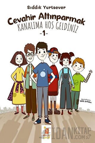 Cevahir Altınparmak Kanalıma Hoş Geldiniz 1 Sıddık Yurtsever