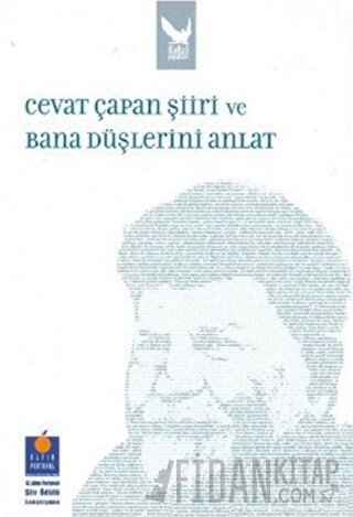 Cevat Çapan Şiiri ve Bana Düşlerini Anlat