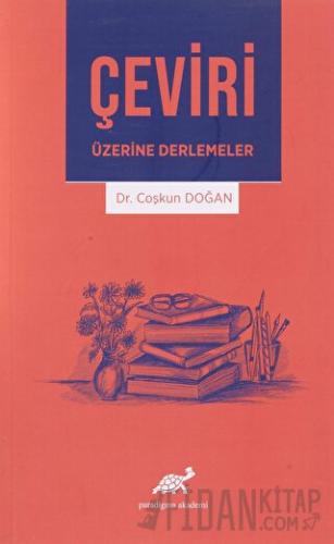 Çeviri Üzerine Derlemeler