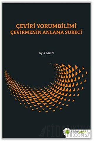 Çeviri Yorumbilimi Çevirmenin Anlam Süreci
