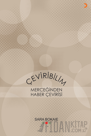 Çeviribilim Merceğinden Haber Çevirisi