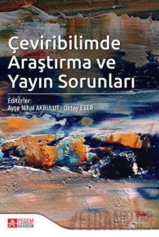 Çeviribilimde Araştırma ve Yayın Sorunları