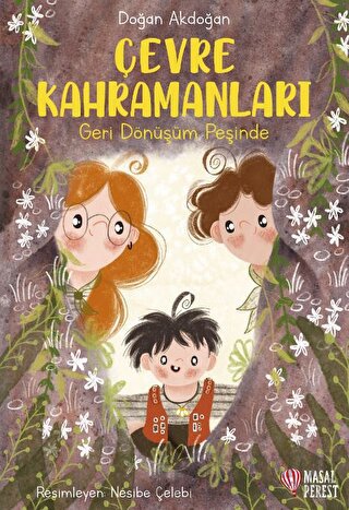 Çevre Kahramanları - Geri Dönüşüm Peşinde