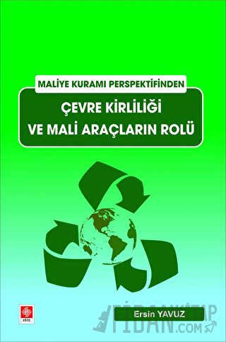 Çevre Kirliliği ve Mali Araçların Rolü Ersin Yavuz