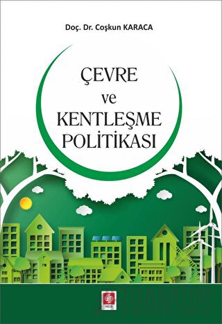 Çevre ve Kentleşme Politikası