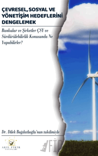 Çevresel, Sosyal ve Yönetişim Hedeflerini Dengelemek