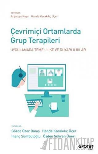 Çevrimiçi Ortamlarda Grup Terapileri