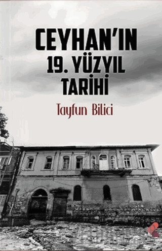 Ceyhan'ın 19. Yüzyıl Tarihi
