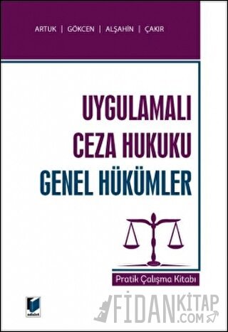Ceza Hukuku Genel Hükümler (Pratik Çalışma Kitabı) Mehmet Emin Artuk