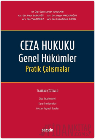 Ceza Hukuku Genel Hükümler Pratik Çalışmalar