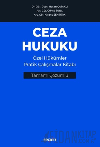Ceza Hukuku Özel Hükümler Pratik Çalışmalar Kitabı