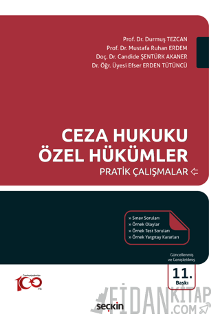Ceza Hukuku Özel Hükümler Pratik Çalışmalar