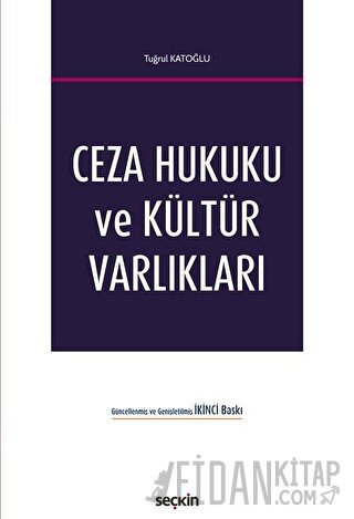 Ceza Hukuku ve Kültür Varlıkları