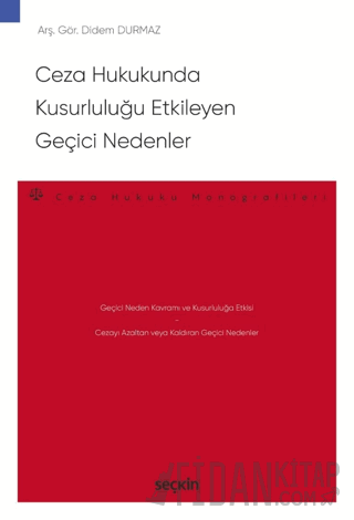 Ceza Hukukunda Kusurluluğu Etkileyen Geçici Nedenler