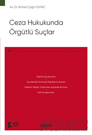 Ceza Hukukunda Örgütlü Suçlar