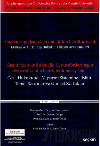 Ceza Hukukunda Yaptırım Sistemine İlişkin Temel Sorunlar ve Güncel Zorluklar