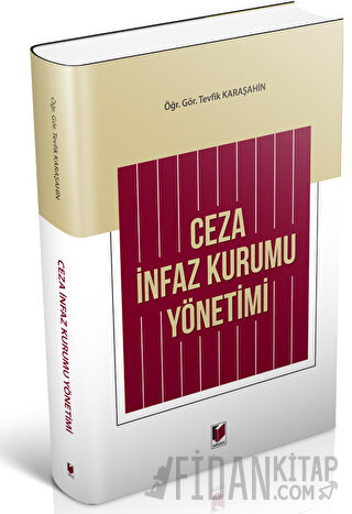 Ceza İnfaz Kurumu Yönetimi