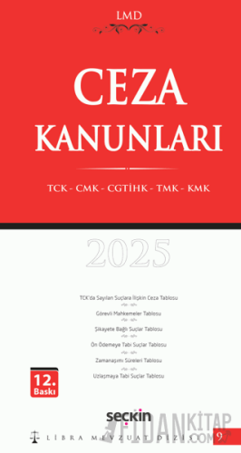 Ceza Kanunları (TCK – CMK – CGTİHK – TMK – KMK) / LMD–9 (Ciltli)