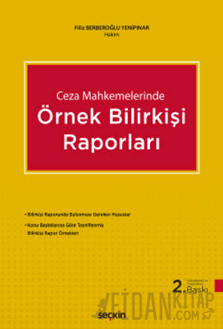 Ceza Mahkemelerinde Örnek Bilirkişi Raporları