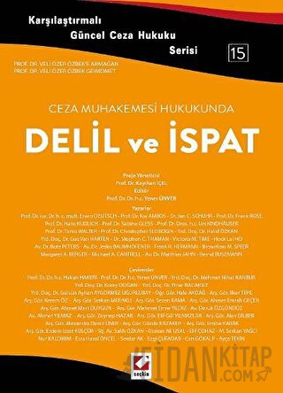 Ceza Muhakemesi Hukukunda Delil ve İspat