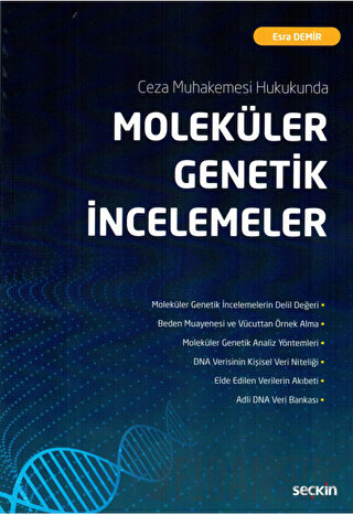 Ceza Muhakemesi Hukukunda Moleküler Genetik İncelemeler