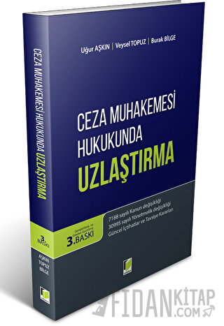 Ceza Muhakemesi Hukukunda Uzlaştırma