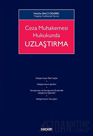 Ceza Muhakemesi Hukukunda Uzlaştırma