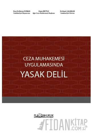 Ceza Muhakemesi Uygulamasında Yasak Delil (Ciltli)