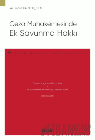 Ceza Muhakemesinde Ek Savunma Hakkı