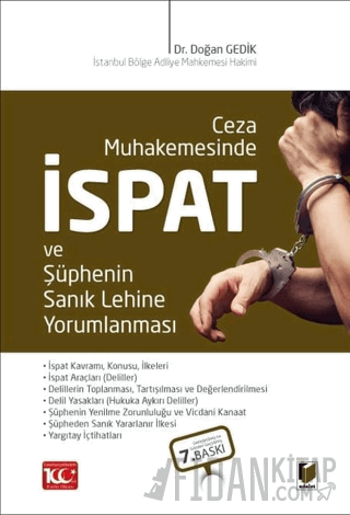 Ceza Muhakemesinde İspat ve Şüphenin Sanık Lehine Yorumlanması