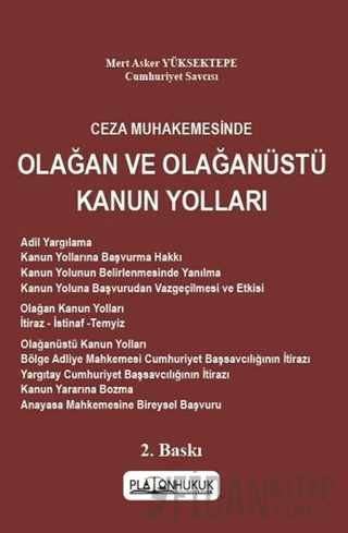 Ceza Muhakemesinde Olağan Ve Olağanüstü Kanun Yolları