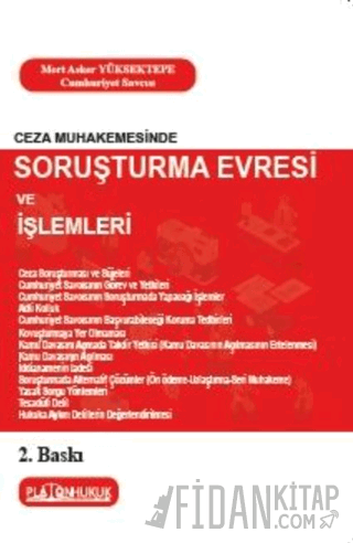 Ceza Muhakemesinde Soruşturma Evresi ve İşlemleri