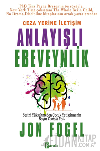Ceza Yerine İletişim: Anlayışlı Ebeveynlik