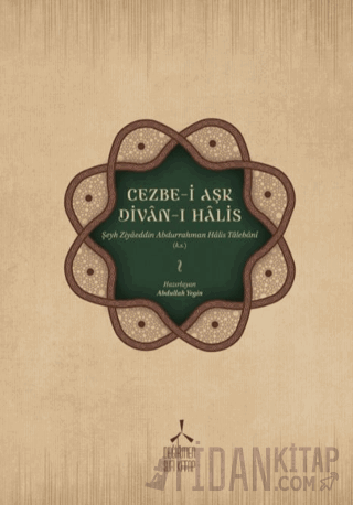 Cezbe-i Aşk - Divan-ı Halis Abdullah Yegin