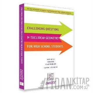 Challenging Questions İn Euclidean Geometry For high School Students