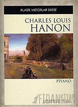 Charles Louis Hanon Piyano Charles Louis Hanon