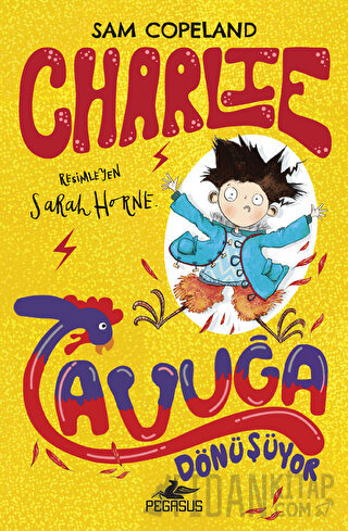 Charlie Tavuğa Dönüşüyor – Charlie Serisi 1