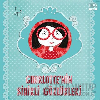 Charlotte’nin Sihirli Gözlükleri