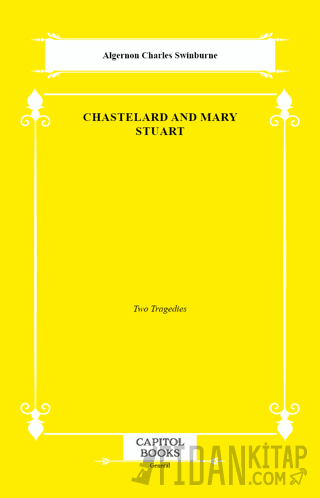 Chastelard and Mary Stuart