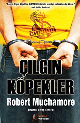 Cherub - Çılgın Köpekler Robert Muchamore